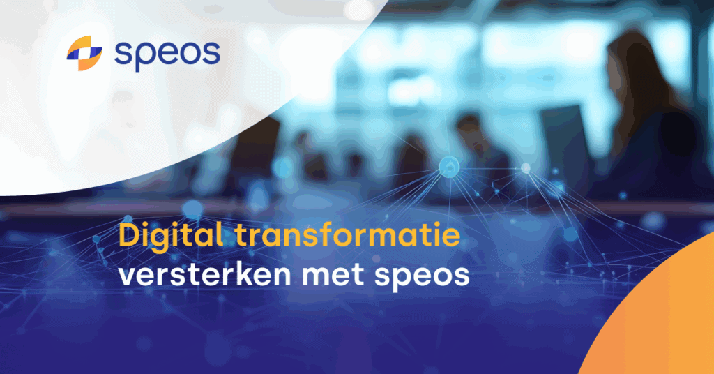 Digitale transformatie versterken met speos